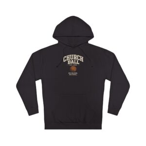 Church Ball Hoodie - No Blood No Foul